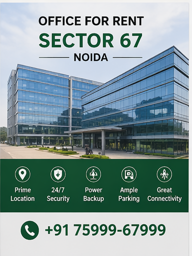 Office space for rent in Noida Sector 62, 63, 64, 65, 66, 67, 68, 69, Call 75999-67999